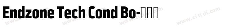 Endzone Tech Cond Bo字体转换 Endzone Tech Cond Bo字体转换
